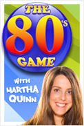 The 80's Game With Martha Quinn