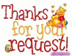 http://img10.glitterfy.com/graphics/67/poohthanksforyourrequest.gif