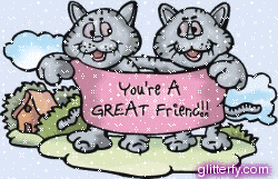 http://img10.glitterfy.com/graphics/67/youreagreatfriendkitties.gif