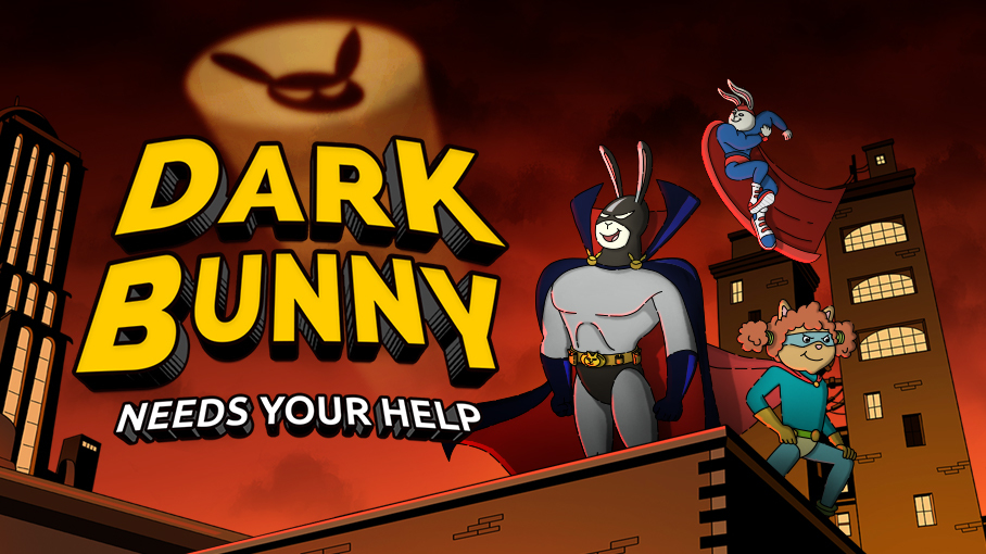 Dark Bunny Needs Your Help!