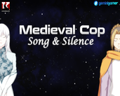 Play Medieval Cop 9 -Song & Silence- (Part 1)
