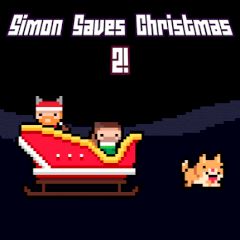 Simon Saves Christmas 2!