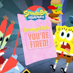 SpongeBob, You're Fired! SpongeBob, You're Fired!