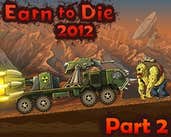 Play Earn to Die 2012: Part 2