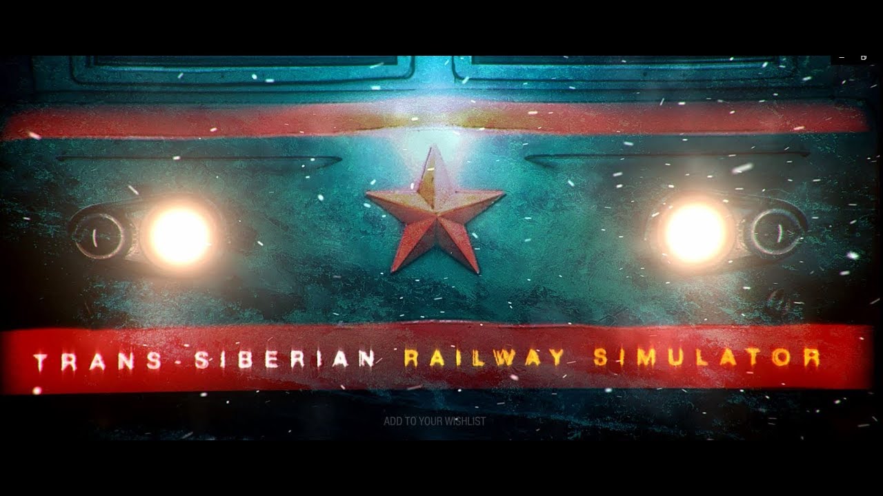 Trans-Siberian Railway Simulator ametlik trailer