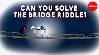 Bridge Logic Riddle