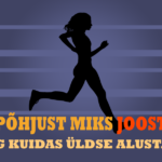 5 põhjust Miks joosta ning kuidas üldse alustada