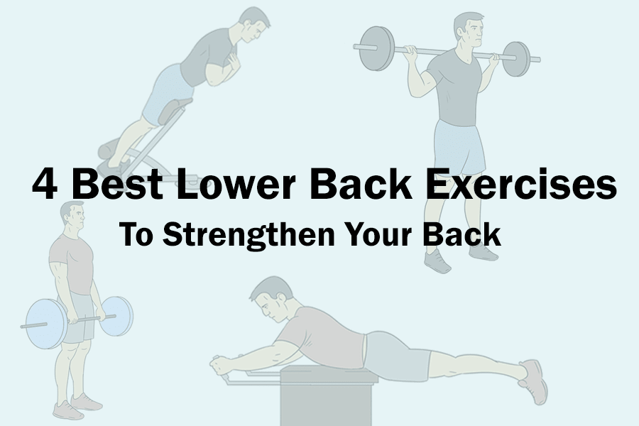 4 best lower back exercises