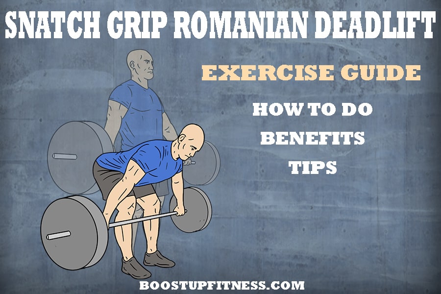 snatch grip Romanian deadlift