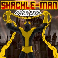 Shackle-Man. Dark Side Shackle-Man. Dark Side