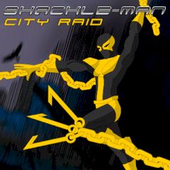 Shackle Man - City Raid Shackle Man - City Raid