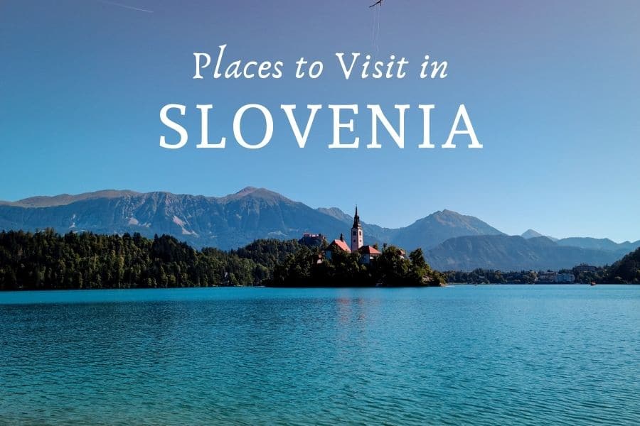 Day Trips from Ljubljana – 15 Places to Visit in Slovenia