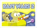 Raft Wars 2