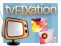 TV Fixation