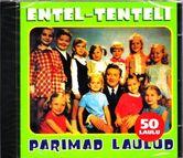 ENTEL-TENTELI PARIMAD LAULUD CD