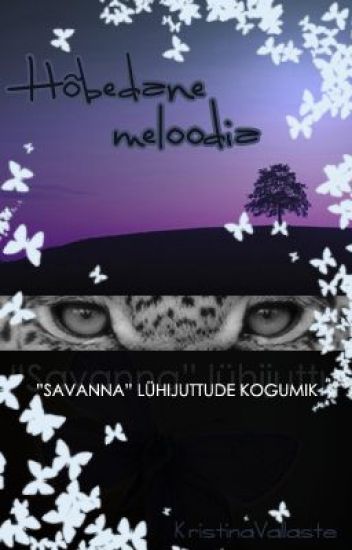 Hõbedane meloodia - "Savanna" lühijuttude kogumik