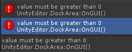 value must be greater than 0 | UnityEditor.DockArea:OnGUI()