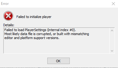 Failed to initialize player - Failed to load PlayerSettings (internal index #0)