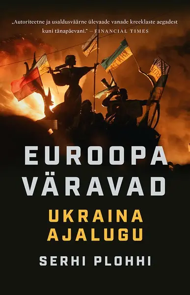 Serhi Plohhi „Euroopa väravad. Ukraina ajalugu“
