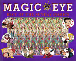 Magic Eye: Best of the Sunday Comics